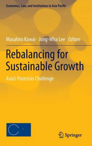 Kniha Rebalancing for Sustainable Growth Masahiro Kawai