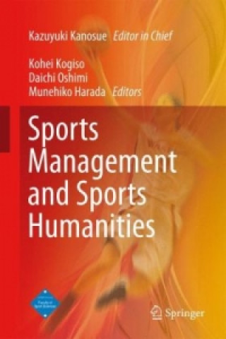 Książka Sports Management and Sports Humanities Kazuyuki Kanosue