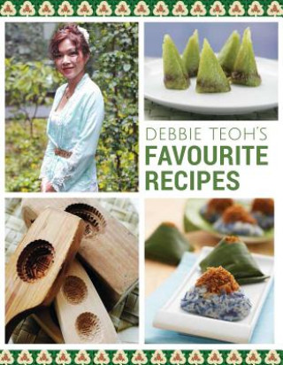 Książka Debbie Teoh's Favourite Recipes Debbie Teoh