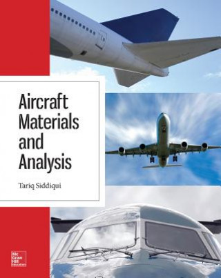 Książka Aircraft Materials and Analysis Tariq Siddiqui