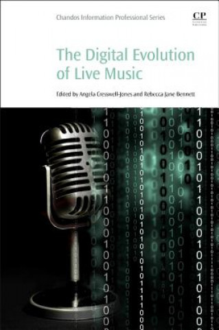 Kniha Digital Evolution of Live Music Angela Cresswell Jones