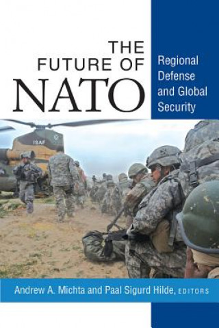 Könyv Future of NATO Andrew A. Michta