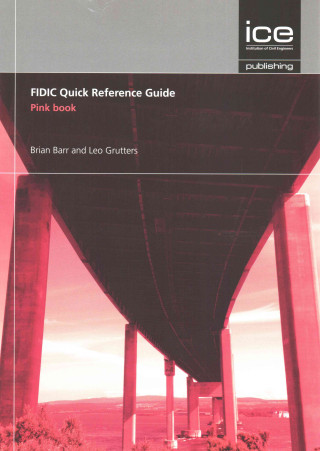 Książka FIDIC Quick Reference Guide: Pink Book Brian Barr