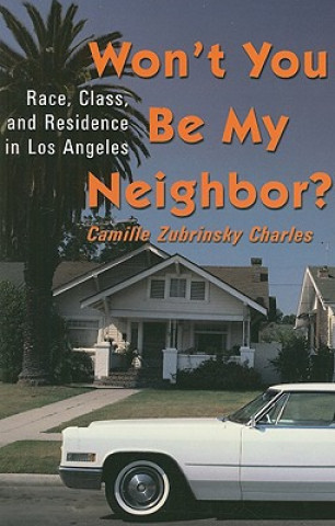 Kniha Won´t You be My Neighbor Camille Zubrinsky Charles