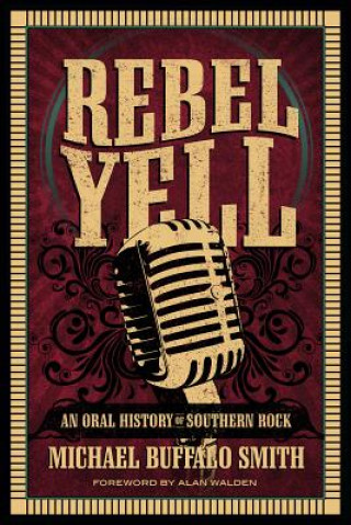 Kniha Rebel Yell Michael Buffalo Smith