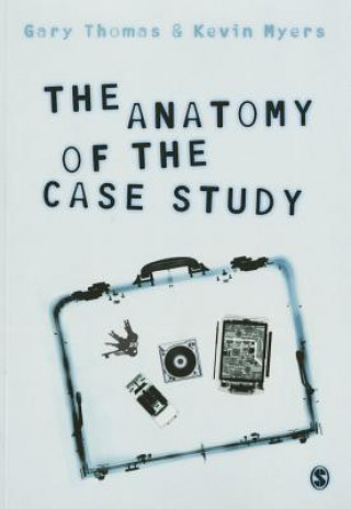 Carte Anatomy of the Case Study Gary Thomas