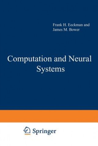 Kniha Computation and Neural Systems James M. Bower