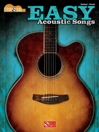 Könyv Easy Acoustic Songs - Strum & Sing Guitar Hal Leonard Corp