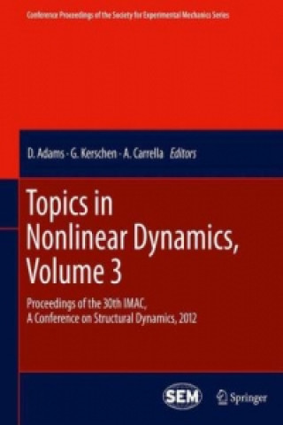 Kniha Topics in Nonlinear Dynamics, Volume 3 D. Adams