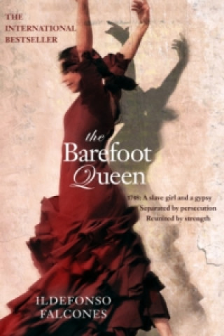 Könyv Barefoot Queen Ildefonso Falcones