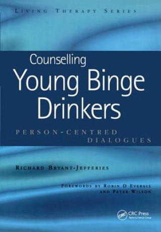 Kniha Counselling Young Binge Drinkers Richard Bryant-Jefferie