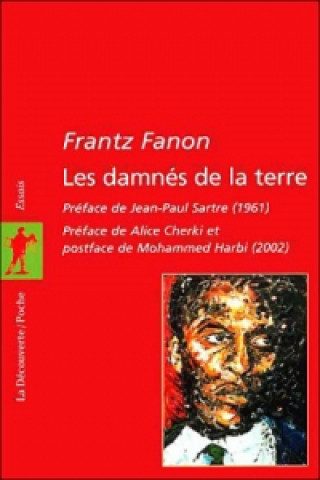 Kniha Les damnes de la terre Frantz Fanon
