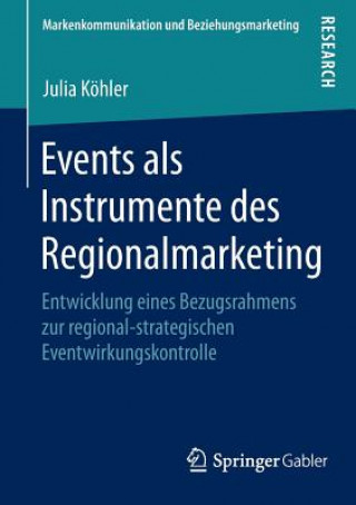 Libro Events ALS Instrumente Des Regionalmarketing Julia Köhler