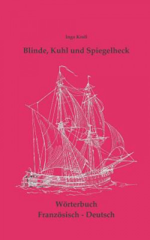 Książka Blinde, Kuhl und Spiegelheck Ingo Dr. Kroll