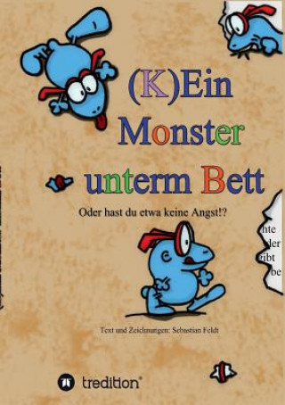 Kniha (K)Ein Monster Unterm Bett Sebastian Feldt