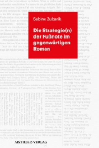 Kniha Die Strategie(n) der Fußnote im gegenwärtigen Roman Sabine Zubarik