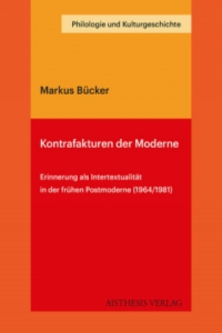 Książka Kontrafakturen der Moderne Markus Bücker