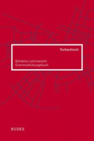 Book Grammatikübungsbuch Tschechisch Bohdana Lommatzsch