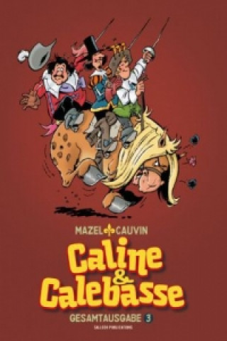 Könyv Caline & Calebasse Luc Mazel