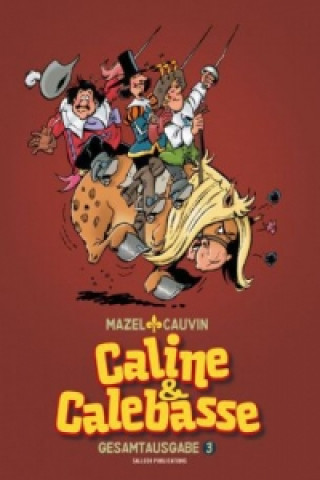 Buch Caline & Calebasse Luc Mazel