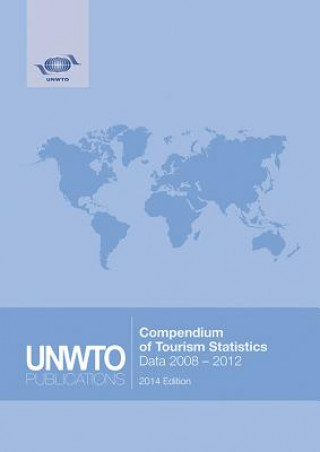 Kniha Compendium of tourism statistics World Tourism Organization