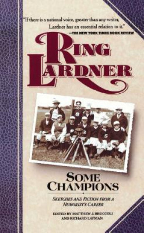 Livre Some Champions Ring W. Lardner