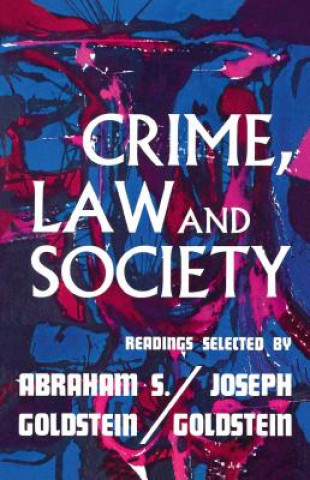 Książka Crime Law & Society Abraham S. Goldstein