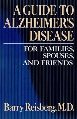 Buch Guide to Alzheimer's Disease Barry Reisberg