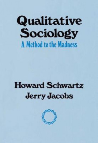 Buch Qualitative Sociology Howard Schqartz