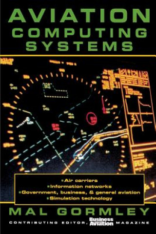 Книга Aviation Computing Systems Mal Gormley
