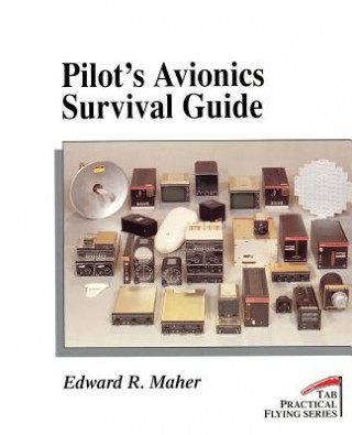 Buch Pilot's Avionics Survival Guide Edward R. Maher