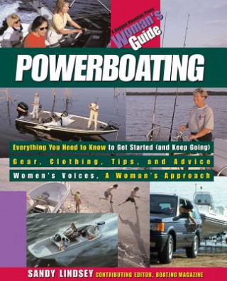 Knjiga Powerboating: A Woman's Guide Sandy Lindsey