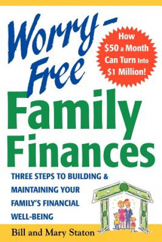 Kniha Worry-Free Family Finances Mary Staton