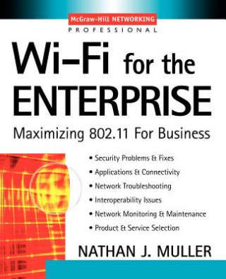 Kniha Wi-Fi for the Enterprise Nathan J. Muller