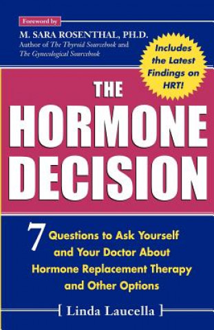 Knjiga Hormone Decision Linda Laucella