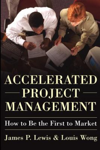 Carte Accelerated Project Management James P. Lewis