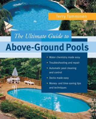 Kniha ULTIMATE GUIDE TO ABOVE-GROUND POOLS Terry Tamminen