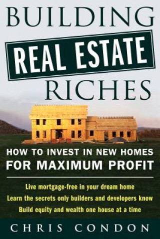 Книга Building Real Estate Riches Condon