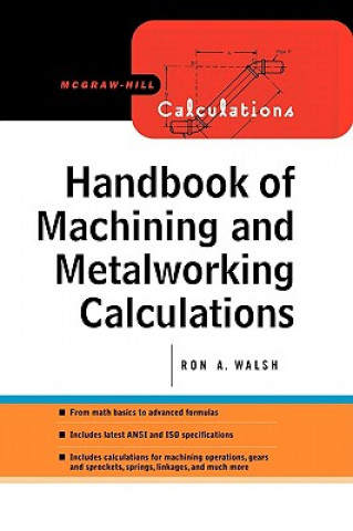 Kniha Handbook of Machining and Metalworking Calculations Ronald Walsh