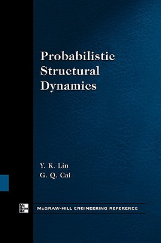 Carte Probabilistic Structural Dynamics G Cai