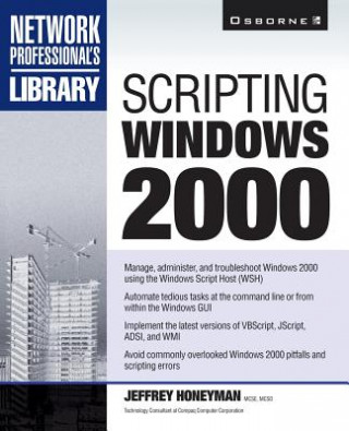Könyv Scripting Windows 2000 Jeffrey Honeyman