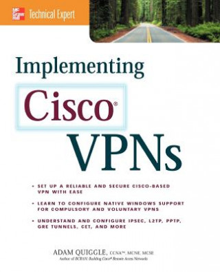 Książka Implementing Cisco VPNs Adam Quiggle