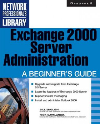 Книга Exchange 2000 Server Administration Bill English