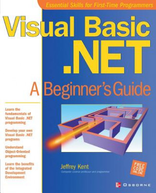 Buch Visual Basic.NET: A Beginner's Guide Jeff Kent