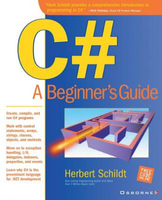 Kniha C#: A Beginners Guide Herbert Schildt