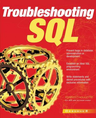Kniha Troubleshooting SQL Forrest Houlette
