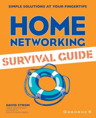 Kniha Home Networking Survival Guide David Strom