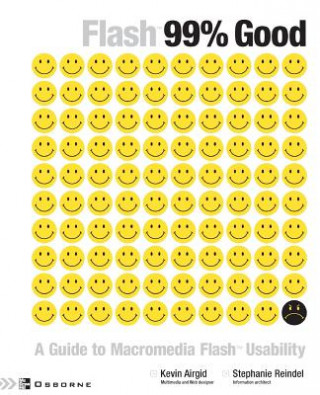 Könyv Flash 99% Good: A Guide to Macromedia Flash Usability Stephanie Reindel