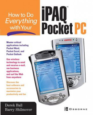 Kniha How to Do Everything with Your iPAQ Derek Ball