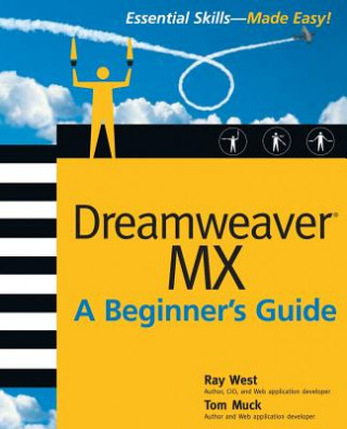 Kniha Dreamweaver MX Tom Muck